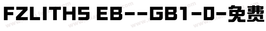 FZLITHS EB--GB1-0字体转换